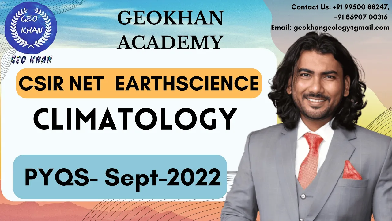 Important Question Climatology Sept 2022| CSIR NET EARTH SCIENCE | Geokhan Academy Jaipur
