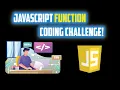 JavaScript Coding Challenge Functions