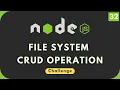 Nodejs Tutorial CHALLENGE - 1 CRUD Operation fs Module