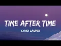 Cyndi Lauper - Time after time (Lyrics) [from Stranger Things Season 4] Soundtrack