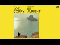 Joel Corry - Be Alright (Audio)