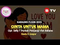 Download Lagu Karaoke Cinta Untuk Mama Nada C Mayor Penyanyi Vidi Aldiano Cipt  Selly T Pontoh Lagu FLS3N SD 2025