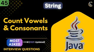 Count Vowels and Consonants in Java String Manuplation Program Java String Interview Questions