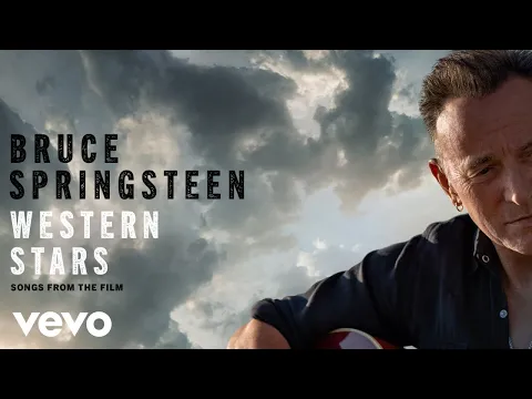 Download MP3 Bruce Springsteen - Western Stars (Film Version - Official Audio)