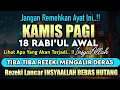 Download Lagu MUSTAJAB..!! PUTAR DZIKIR INI JANGAN KAGET REZEKI DATANG BERTUBI TUBI I PANJANG UMUR \u0026 DOSA DIAMPUNI