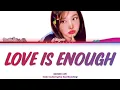 NAYEON (나연) | ‘괜찮아 사랑이니까 (Love Is Enough) | Color Coded Lyrics Han/Rom/Eng