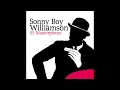 Sonny Boy Williamson - One Way Out