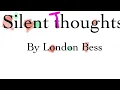 Silent Thoughts