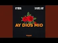 Download Lagu Ay Dios Mio