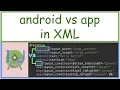 Android vs App in XML