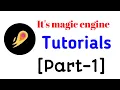 It s magic engine tutorials Part-1