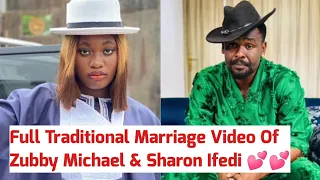 official full traditional marriage video of zubby michael u0026 wife sharon ifedi zubbymichael