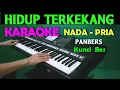 HIDUP TERKEKANG - Panbers | KARAOKE Nada Cowok / Pria || Lirik, HD