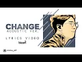 Download Lagu ONE OK ROCK - Change (Acoustic Ver.) | Lyrics Video | Sub español