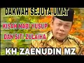 Download Lagu KH ZAENUDIN MZ-kisah nabi yusuf dan siti zulaiha