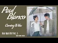 Download Lagu Paul Blanco (폴 블랑코) – Coming To You (다가갈게요) | Dear Hyeri 나의 해리에게 OST Part. 5 Lyrics Han/Rom/Indo