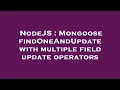 NodeJS Mongoose findOneAndUpdate with multiple field update operators
