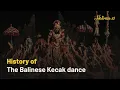 Download Lagu History of the Balinese Kecak dance