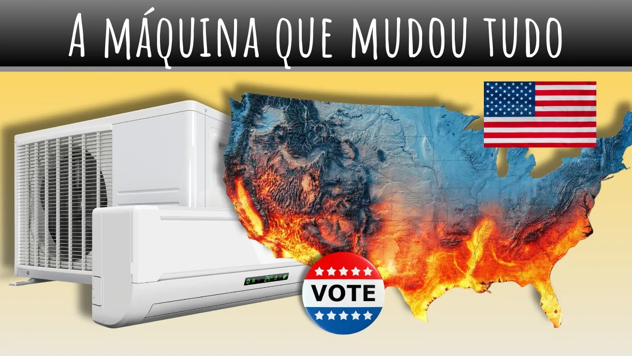 Como o Ar-Condicionado ALTEROU o Mapa Político dos EUA e DEFINIU as Eleições Presidenciais?