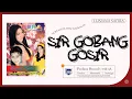 Download Lagu Sir Gobang Gosir - Lusiana Safara (Official Music Video)