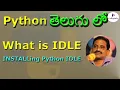 What is IDLE In Python Telugu Installing Python IDLE Python IDE for Beginners ViaDigitally