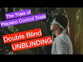 Placebo Control Trials The Unblinding Problem