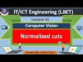 Lec-31 - Normalized cut Computer Vision Engineering