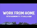 Fifth Harmony - Work from Home (Lyrics) ft. Ty Dolla $ign