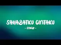 Download Lagu SOUQY - SAHABATKU CINTAKU LIRIK (LyricBy)