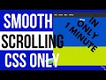Smooth scrolling using CSS Only Earth of Knowledge