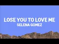 Download Lagu @selenagomez - Lose You To Love Me (Lyrics)