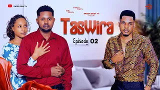 TASWIRA 💞 PART 2 | Lovestory #love 