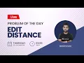 Edit Distance Problem of the Day 20 Siddharth