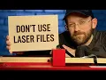 I wish I knew this before I started laser engraving