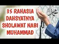 Download Lagu 35 FADHILAH MENAKJUBKAN BAGI YANG MEMBACA SHOLAWAT NABI MUHAMMAD SAW