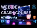 Web Dev Crash Course EP2 HTML Foundations with Wsuits Industries