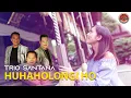 Download Lagu Trio Santana - Huhaholongi Ho (Official Musik Video)