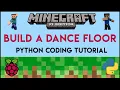 Minecraft Pi - Build a Dance Floor Using Python