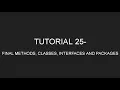 Java Programming Tutorial 25 - Final Methods Classes Interfaces and Packages in English