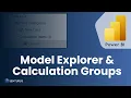 How to use Model Explorer Calculation Groups