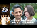 Muanzzaaa Banget!! Andin Mau Peluk Mas AL | IKATAN CINTA | EPS.1020 (3/4)