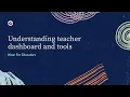 Understanding teacher dashboard and tools Khan For Educators Khan Academy India