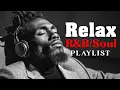 Lagu Relax \u0026 Unwind – Soulful R\u0026B with Deep Grooves