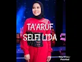 Download Lagu TA'ARUF - SELFI LIDA ( VERSION) - LIRIK VIDEO