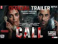 Lagu CALL : The Revenge - Official Trailer | Ranbir Kapoor, Deepika Padukone | New Movies Trailer | 2026