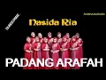 Download Lagu POWER AUDIO - PADANG ARAFAH - NASIDA RIA SEMARANG