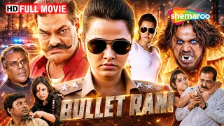 बहादुर पुलिस अफसर बुलेट रानी | FULL MOVIE (HD) | Bullet Rani | Priyanka Kothari, Ashish Vidhyarthi