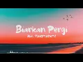 Download Lagu JILI (FOURTWNTY) - Biarkan Pergi