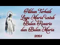 Download Lagu ALBUM LAGU ROHANI KATOLIK II LAGU-LAGU MARIA PILIHAN TERBAIK 2021 #5