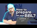 How to prepare for your BBL - What to Know for your BBL Journey